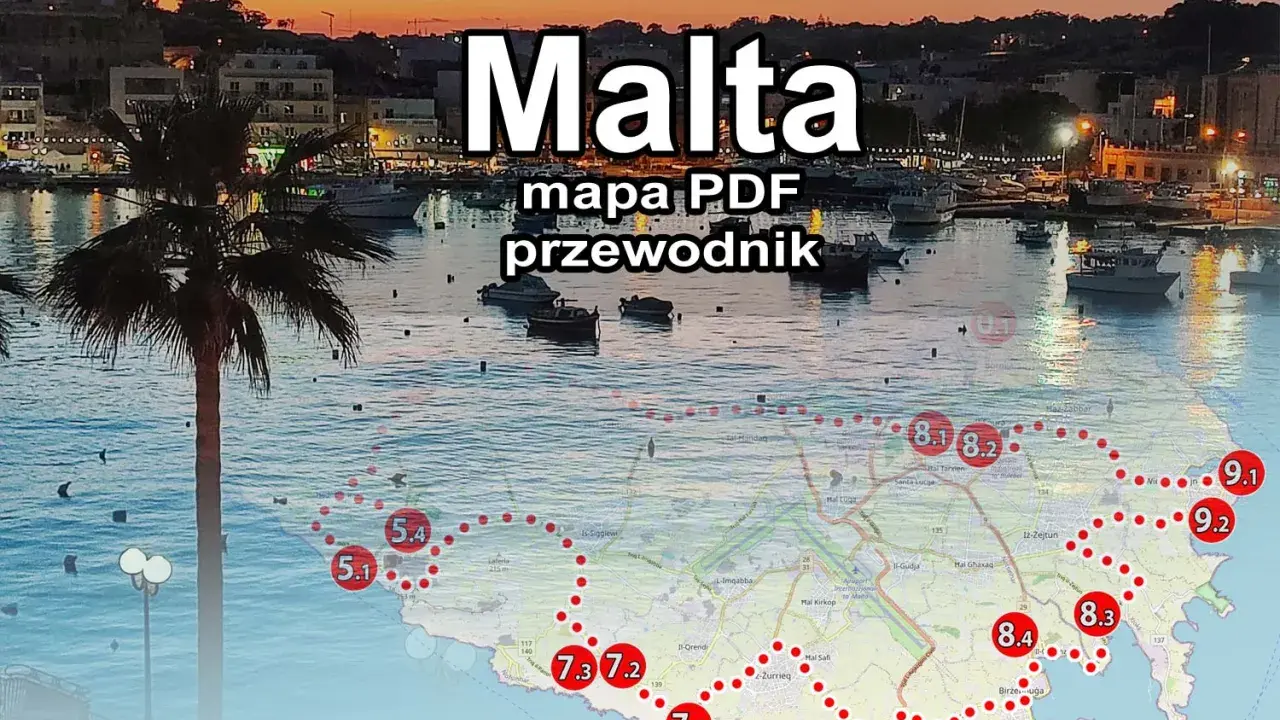 Malta: co zobaczyć na wyspie? Mapa PDF z zaznaczonymi atrakcjami, od portu po zabytki.