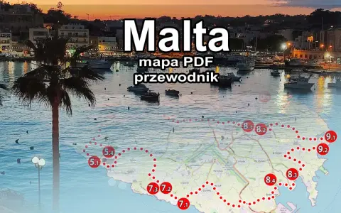 Malta: co zobaczyć na wyspie? Mapa PDF z zaznaczonymi atrakcjami, od portu po zabytki.