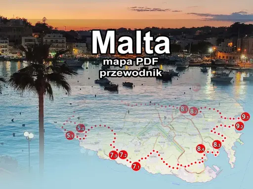 Malta: co zobaczyć na wyspie? Mapa PDF z zaznaczonymi atrakcjami, od portu po zabytki.