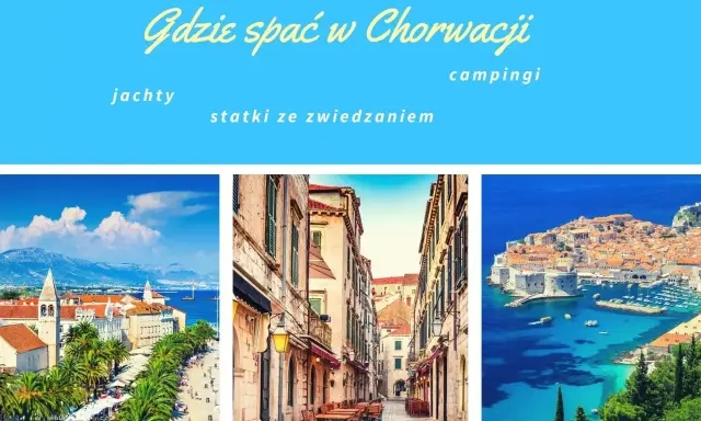 Gdzie rezerwować noclegi w Chorwacji? Przewodnik, który oszczędzi Twój czas