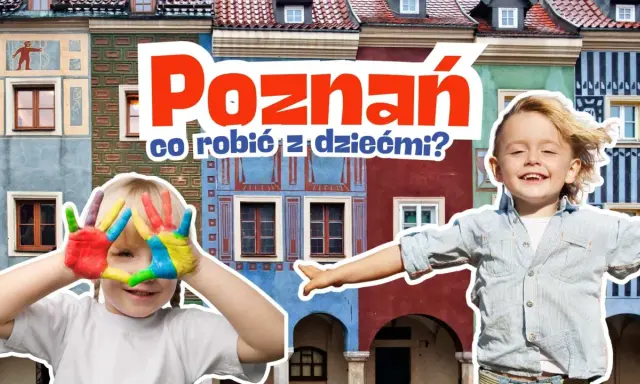 Poznań atrakcje dla dzieci pod dachem: uśmiechnięte dzieci z kolorowymi dłońmi na tle kolorowych kamieniczek.