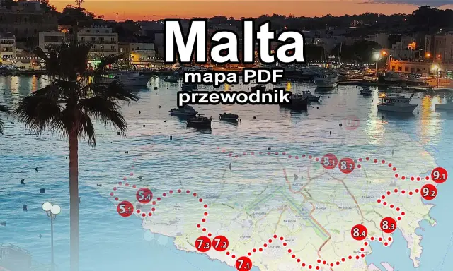 Malta: co zobaczyć na wyspie? Mapa PDF z zaznaczonymi atrakcjami, od portu po zabytki.